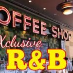 COFFEE SHOP MIX 2019 – COFFEE SHOP R&B MIX – MIXED BY DJ XCLUSIVE G2B – Beyonce, Bruno Mars & Mor