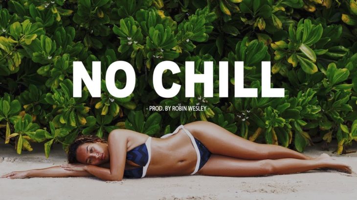 Club Banger Hip Hop R&B Instrumental Beat 2018 x “No Chill” (Ty Dolla Sign Type Beat 2018)