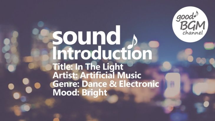 Dance & Electronic [No Copyright Music] In The Light – Artificial Music
