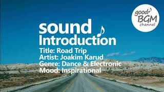 Dance & Electronic [No Copyright Music] Road Trip – Joakim Karud
