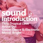 Dance & Electronic [No Copyright Music] Tropical Love – Del