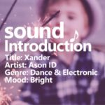 Dance & Electronic [No Copyright Music] Xander – Ason ID
