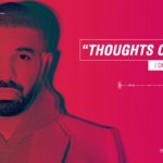 Drake type beat for sale 2019 “THOUGHTS OF YOU” – R&B instrumental prod. Sikwitit