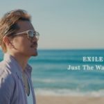 EXILE ATSUSHI / Just The Way You Are (Music Video)