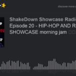 Episode 20 – HIP-HOP AND R&B SHOWCASE morning jam ❗️❗️❗️