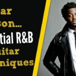 Essential R&B Guitar Techniques To Play With Soul And Stand Out [R&B Guitar Lesson]