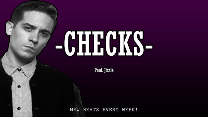 FREE G-Eazy Type Beat “Checks” | R&B/Trap Instrumental | Prod. by Jizzle