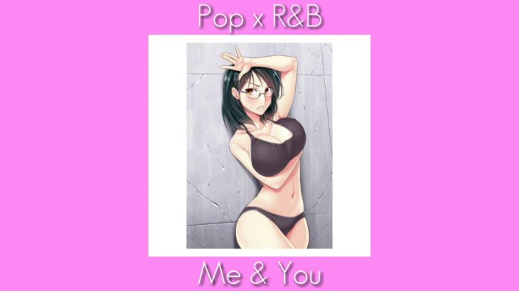 [FREE] Pop x R&B – Me & You ( Prod . By SECRET BEATS ) Instrumental 2019
