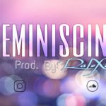 [FREE] R&B x Trap Soul Type Beat – “Reminiscing” [Prod. RaleXo]