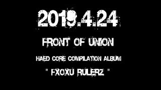 FRONT OF UNION compilation album [FxOxU rulerz] SPOT 映像