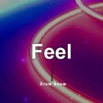 “Feel” –  Trap Soul | Bryson Tiller | Type Beat Smooth R&B Instrumental 2019