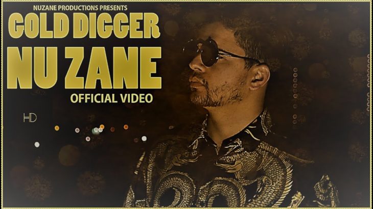 Gold Digger | (Official Video) Nu Zane | Hip Hop/R&B/Rap Song | Latest Punjabi Song 2019 |