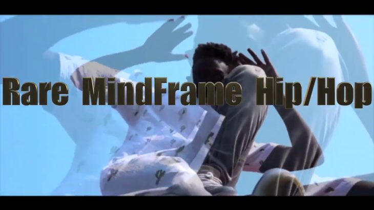 Hip/Hop Rap and R&B Newest Youtube Music Channel, Latest Independent Artists, Rare MindFrame Hip/Hop