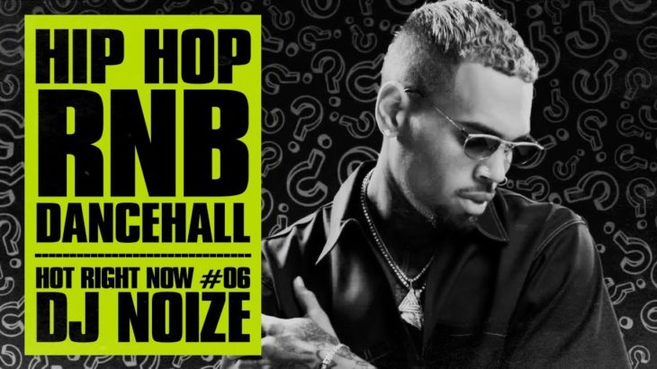 🔥 Hot Right Now #06 | Urban Club Mix August 2017 | New Hip Hop R&B Rap Dancehall Songs | DJ Noize