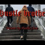 Hustle Crew 【哈梭褲】 – Hustle Brother (Official Music Video)