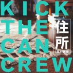 KICK THE CAN CREW 「住所 feat. 岡村靖幸」Music Video