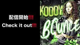 KODDY “BOUNCE” Trailer