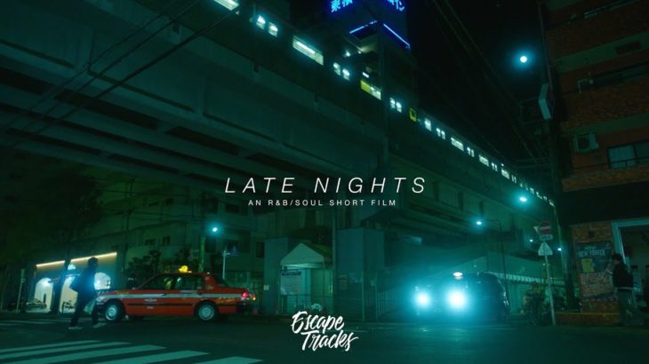 Late Nights – An R&B/Soul Short Film