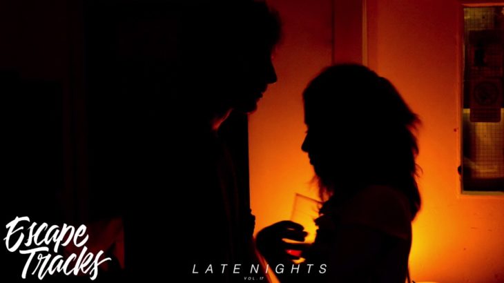 Late Nights Vol. 17 | An R&B & Hip Hop Mix 2017