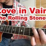 ブルースギターレッスン【Love In Vain/The Rolling Stones】コード進行、アルペジオやオブリの弾き方を解説！