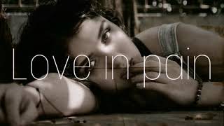“Love in Pain”//Rap emotional hip hop//new R&B instrumental 2019