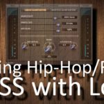 Mixing Hip-Hop/R&B bass with LoFi