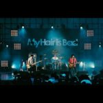 My Hair is Bad_接吻とフレンド（ハイパーホームランツアー日比谷野外大音楽堂 2017/5/4）