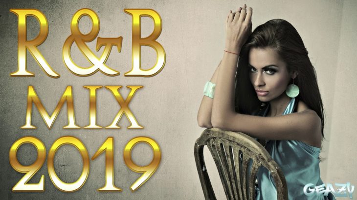 NEW R&B 2019 MIX & RNB HIP HOP URBAN CLUB PARTY HITS MIXTAPE 2019