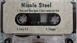Nicole Steel: Demo Sampler (199x) Rare Unreleased Chi Town Indie R&B