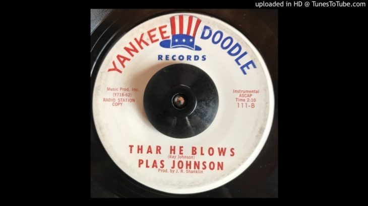 Plas Johnson – Thar He Blows – Yankee Doodle (R&B Instro)