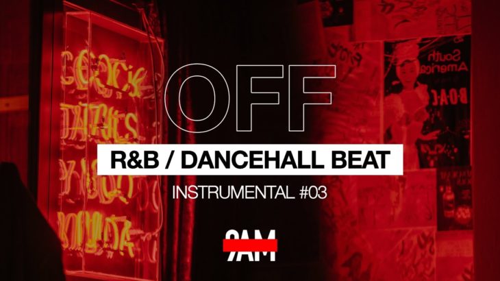 R&B Dancehall Beat 2019 “Off“ Instrumental #03 Prod by 9AM