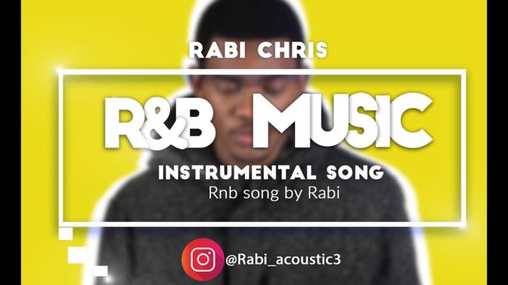R&B Instrumental (Rabi Chris)