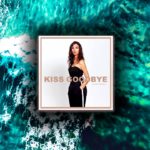 R&B ▶ Jackie Faraoui – Kiss Goodbye