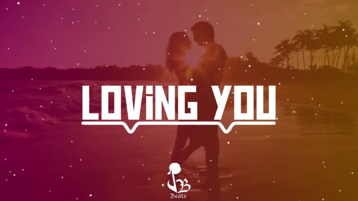 R&B Type Beat 2019 “Loving You” RnBass Instrumental 2019