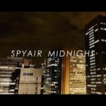 SPYAIR 『MIDNIGHT』
