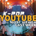 [TOP 30] MOST POPULAR K-POP MV IN ONE WEEK [20190310-20190316]