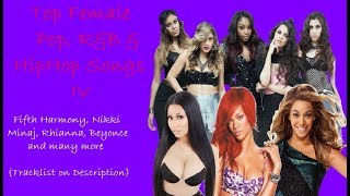 TOP FEMALE POP, R&B, HIPHOP NON-STOP SONGS COLLECTION volume IV