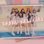 TWICE「BRAND NEW GIRL」Music Video