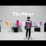 The Floor「ノンフィクション」 (Official Music Video)