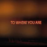 降谷建志/「Where You Are」ミュージック・ビデオ YouTube Ver.