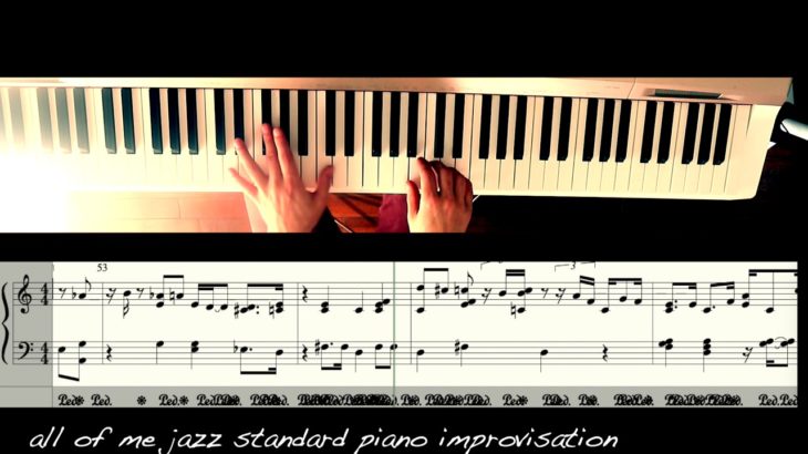 all of me jazz standard piano solo improvisation sheet music shingo segawa 4k