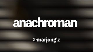 anachroman [MV Original Mix]