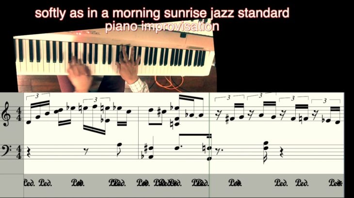 softly as in a morning sunrise voicing Sheet music  jazz standard  piano improvisation