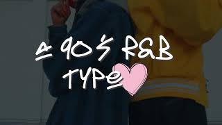 A 90’s R&B Type ❤