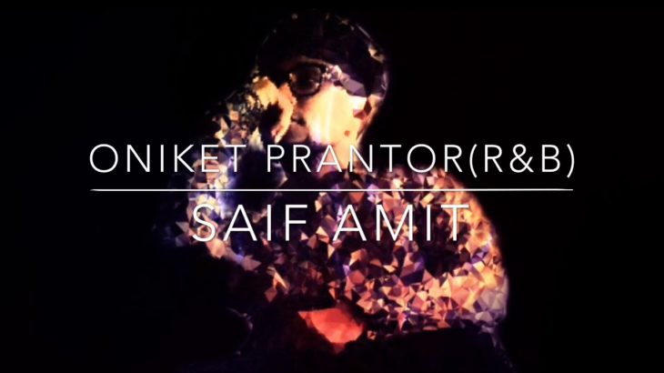 ARTCELL – Oniket Prantor | Saif Amit | R&B
