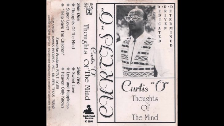 Curtis ”O” – Thoughts Of The Mind (1994) Rare Soul R&B