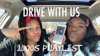 DRIVE WITH ME + 2000’s HIP HOP & R&B PLAYLIST!!