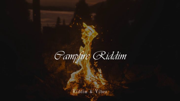 Dancehall x R&B Instrumental 2019 | Campfire Riddim