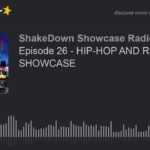 Episode 26 – HIP-HOP AND R&B SHOWCASE