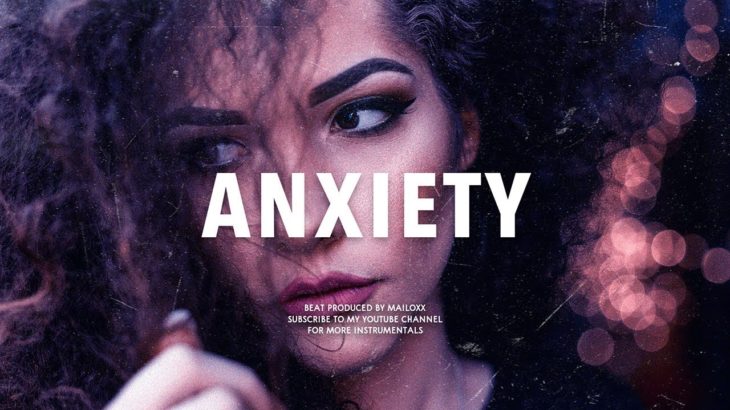 [FREE] 6IX9INE & XXXTENTACION Type Beat “ANXIETY” R&B/Trap Instrumental 2018